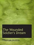 The Wounded Soldiers Dream