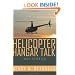 Helicopter Hangar Talk True Stories: True Episodes