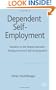 Dependent Self-Employment: Workers on the Border between Employment and Self Employment