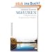 Masuren: Ostpreu�ens vergessener S�den