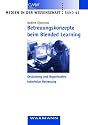 Betreuungskonzepte beim Blended Learning: Gestaltung und Organisation tutorieller Betreuung