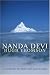 Nanda Devi: A Journey to the Last Sanctuary
