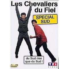 Les Chevaliers du Fiel : Sp�cial Sud