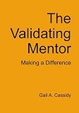 The Validating Mentor