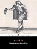 The Miser and Other Plays: A New Selection (Penguin Classics)