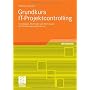 Grundkurs IT-Projektcontrolling: Grundlagen, Metho&hellip von Andreas Gadatsch