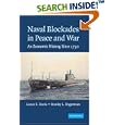 Naval Blockades in Peace and War: An Economic History Since 1750 by  Lance E. Davis and Stanley L. Engerman