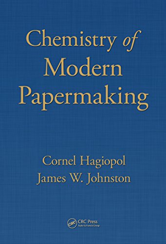 Chemistry of  Modern Papermaking