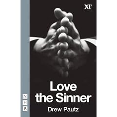 Love the Sinner (Nick Hern Books)