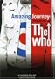 Amazing Journey: The Story of The Who