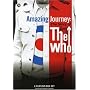 Amazing Journey: The Story of the Who