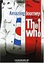 Amazing Journey: The Story of the Who Amazing Journey: The Story of the Who