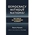 Democracy without Nations?: The Fate of Self-Government in Europe