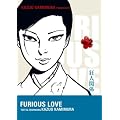 Furious Love, Band 2