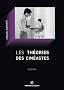 Les th�ories des cin�astes