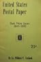 United States postal paper: Bank note issues, 1847-1890