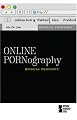 Online Pornography (Opposing Viewpoints)