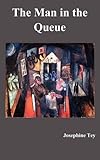The Man in the Queue