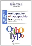 Dictionnaire Raisonne Orthographe et Typographie Fran�aise