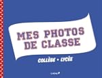 Mes photos de classe Coll�ge/Lyc�e