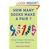 How Many Socks Make a Pair?: Surprisingly Interesting Maths