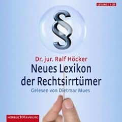 Neues Lexikon der Rechtsirrt�mer