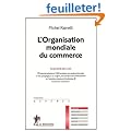 L'Organisation mondiale du commerce