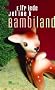 Bambiland: Bambiland/Babel. Zwei Theatertexte: Zwei Theatertexte: Bambiland - Babel