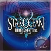 スターオーシャン 3 Till the End of Time オリジナルサウンドトラック Vol.2