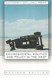 Environmental Politics and Policy in the West
