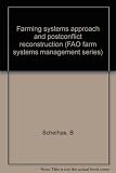Farming systems approach and postconflict reconstruction