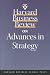 Books : Harvard Business Review on Advances in Strategy     **ISBN: 9781578518036**