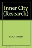 Inner city : local government and economic renewal