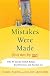 Mistakes Were Made (But Not by Me): Why We Justify Foolish Beliefs, Bad Decisions, and Hurtful Acts