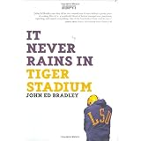 It Never Rains in Tiger Stadium: Football and the Game of Life
