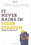 It Never Rains in Tiger Stadium: Foot...