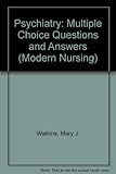 Multiple choice questions and answers : psychiatry