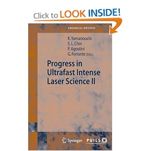41Afx3sizfL. BO2,204,203,200 PIsitb sticker arrow click,TopRight,35, 76 AA300 SH20 OU01  Progress in Ultrafast Intense Laser Science II (Springer Series in Chemical Physics)
