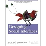 Designing Social Interfaces: Principles, Patterns, and Practices for Improving the User Experience (Animal Guide)
