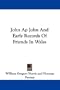 John Ap John And Early Records Of Friends In Wales