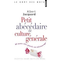 Petit ab�c�daire de culture g�n�rale : 40 mots-cl�s pass�s au microscope