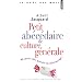 Petit ab�c�daire de culture g�n�rale : 40 mots-cl�s pass�s au microscope