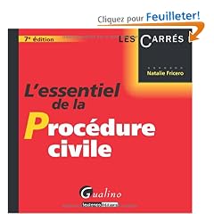 L'essentiel de la Proc�dure civile