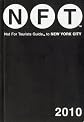Not for Tourists 2010 Guide to New York City (Not for Tourists Guidebook)