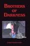 Brothers of Darkness