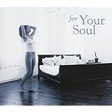 For Your Soul