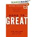 Good to Great. Why Some Companies Make the Leap... and Others Don't