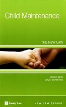 Child Maintenance: The New Law (Jordans New Law) (Jordans New Law)
