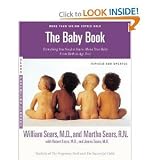 The Baby Book: Everything You Need to Know About Your Baby from Birth to Age Two (Revised and Updated Edition) [Paperback]