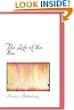 The Life of the Bee